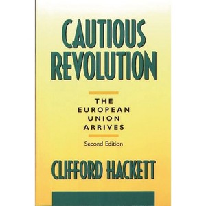 Cautious Revolution - (Contributions in Political Science) 2nd Edition by  Clifford Hackett (Paperback) - 1 of 1