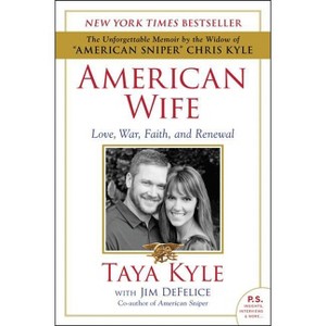 American Wife - by  Taya Kyle (Paperback) - 1 of 1