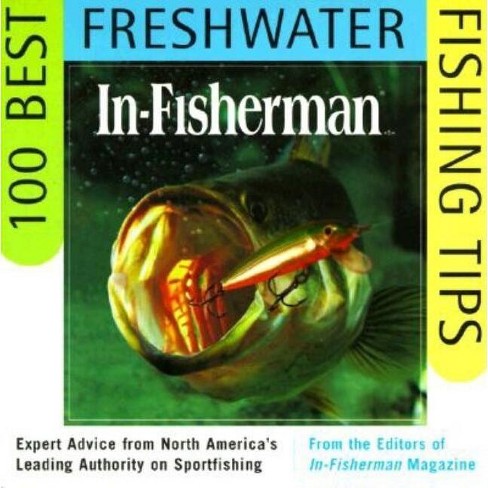 In-fisherman 100 Best Freshwater Fishing Tips - By Editors In-fisherman  (paperback) : Target