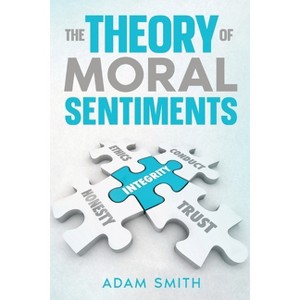The Theory of Moral Sentiments - by  Adam Smith (Paperback) - 1 of 1