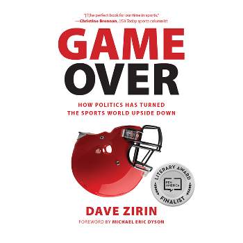Game Over - by  Dave Zirin (Paperback)