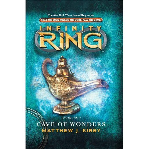 Infinity Ring Book 5 Cave Of Wonders Volume 5 By Matthew J Kirby Hardcover Target