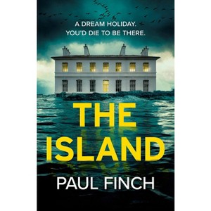 The Island - by  Paul Finch (Paperback) - 1 of 1