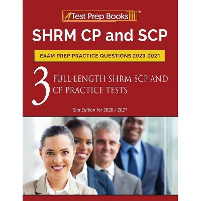 SHRM CP and SCP Exam Prep Practice Questions 2020-2021 - by  Tpb Publishing (Paperback)