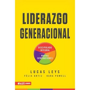 Liderazgo Generacional - by  Lucas Leys (Paperback) - 1 of 1