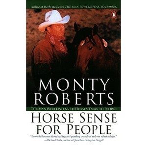 Horse Sense for People - by  Monty Roberts (Paperback) - 1 of 1