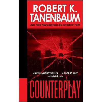 Counterplay, 18 - (Butch Karp-Marlene Ciampi Thriller) by  Robert K Tanenbaum (Paperback)