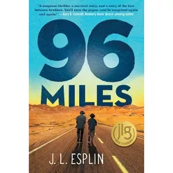 96 Miles - by  J L Esplin (Paperback)