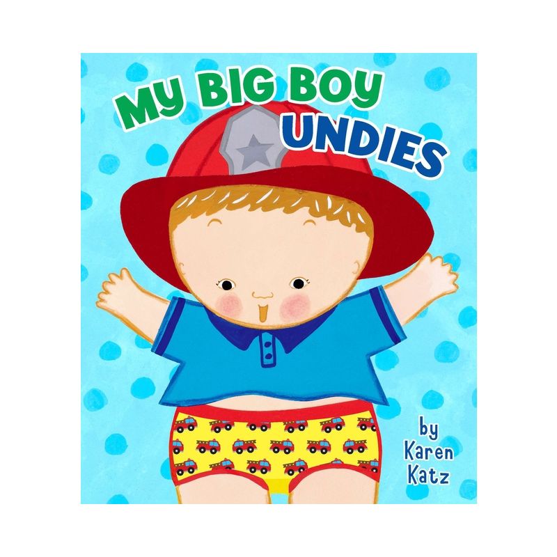 My Big Boy Undies - by  Karen Katz (Board Book), 1 of 2