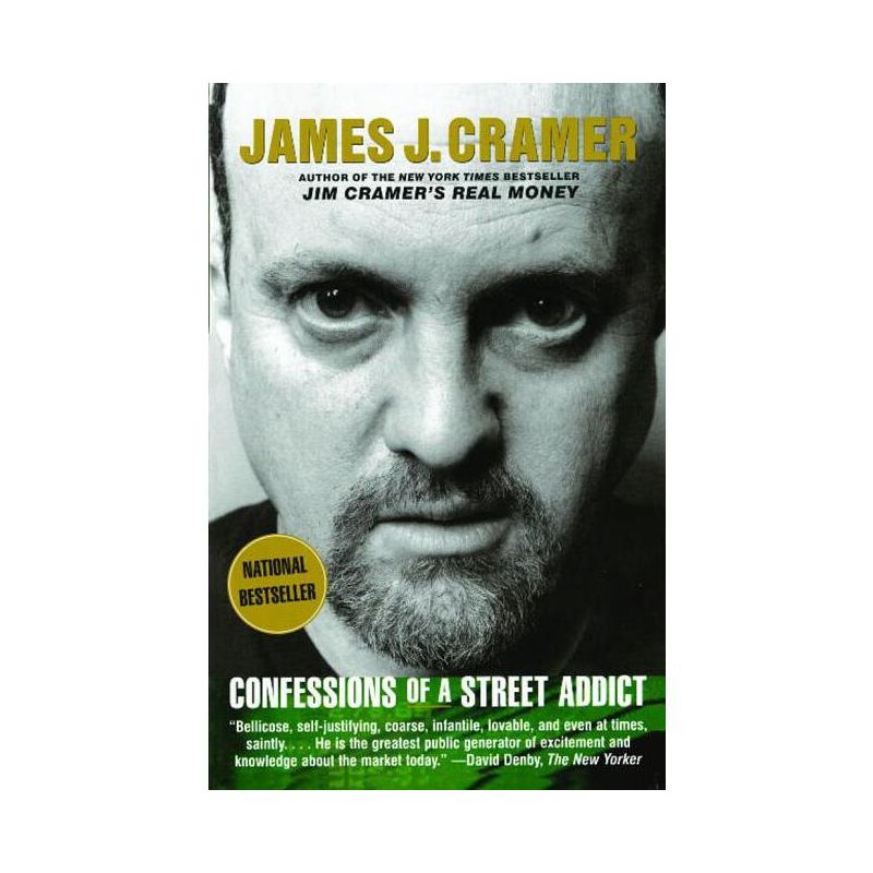 Confessions of a Street Addict - by  James J Cramer (Paperback), 1 of 2