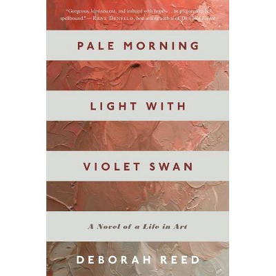 Pale Morning Light with Violet Swan - by  Deborah Reed (Paperback)