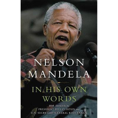 In His Own Words - by  Nelson Mandela (Paperback)