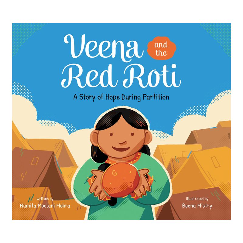Veena and the Red Roti - by  Namita Moolani Mehra (Hardcover), 1 of 2