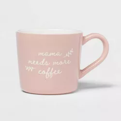 15oz Stoneware Mama Needs More Coffee Mug - Threshold™