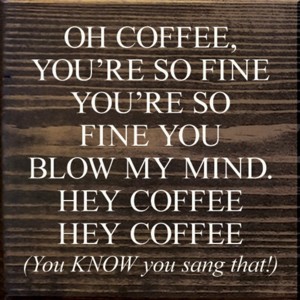 Slickblue Funny Coffee Quote Wood Sign – Rustic Wall Decor for Kitchen or Shelf – 7x7 Inches, 10 Color Options - 1 of 3