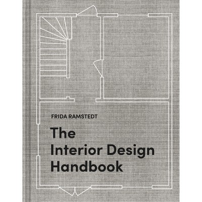 The Interior Design Handbook - by  Frida Ramstedt