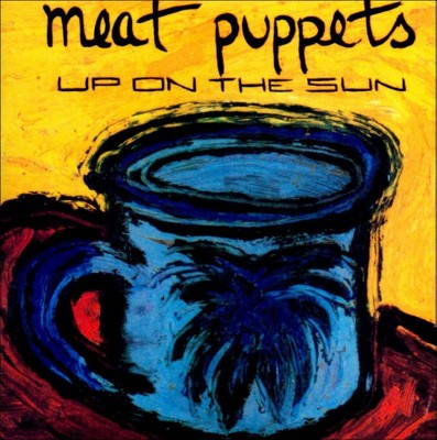 Meat Puppets - Up on the Sun (CD)