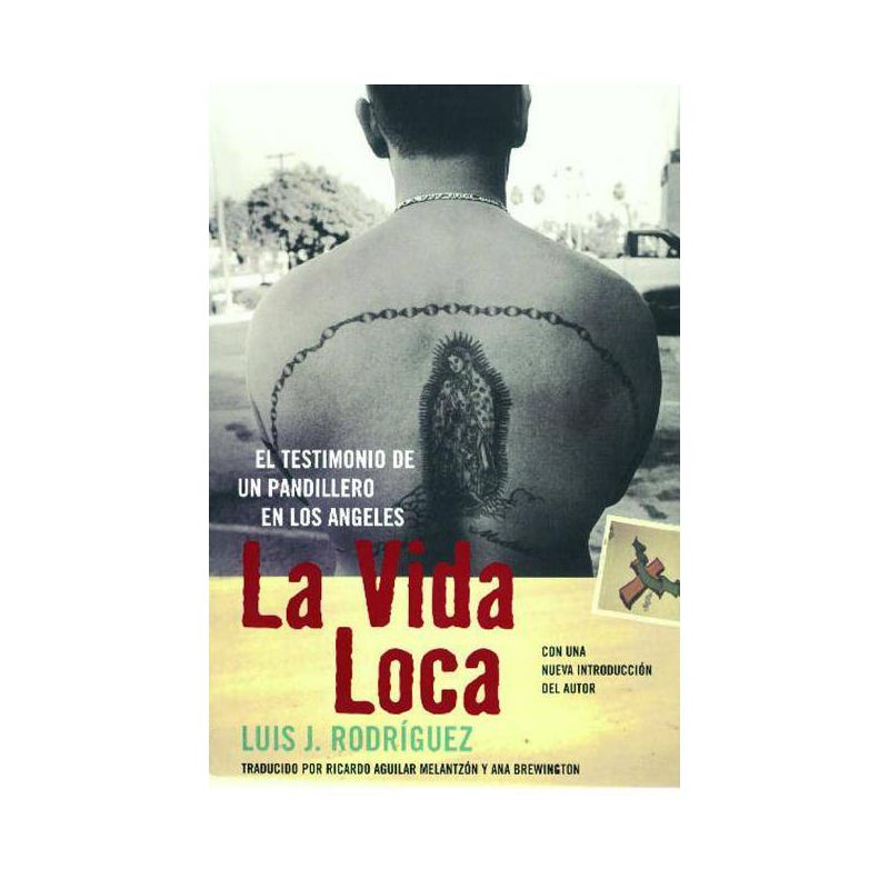 La Vida Loca (Always Running) - by  Luis J Rodriguez (Paperback), 1 of 2