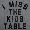 Mens Funny T Shirts I Miss The Kids Table Sarcastic Thanksgiving Dinner Graphic Novelty Tee For Men - Crazy Dog Men's T Shirt - 2 of 4