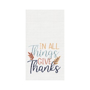 C&F Home Thanksgiving "In All Things, Give Thanks" Kitchen Flour Sack Cotton Dishtowel - 1 of 4