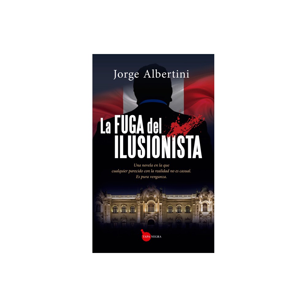 La Fuga del Ilusionista - by Jorge Albertini Vegas (Paperback)