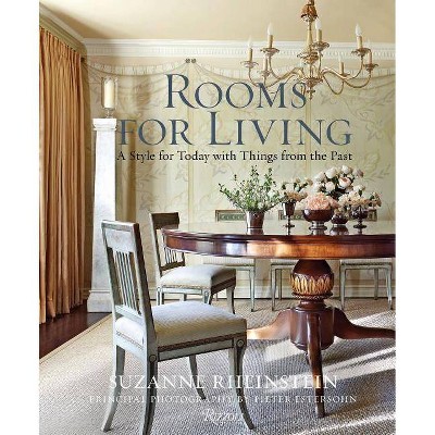 Rooms for Living - by  Suzanne Rheinstein (Hardcover)