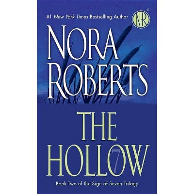 The Hollow ( Sign of Seven Trilogy) (Paperback) by Nora Roberts