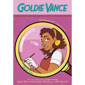 Goldie Vance Book Two - by Hope Larson & Jackie Ball (Paperback
