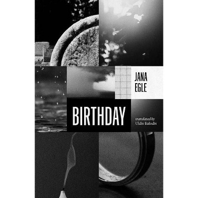 Birthday - by  Jana Egle (Paperback)