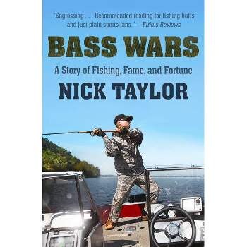 Bass Wars - by  Nick Taylor (Paperback)