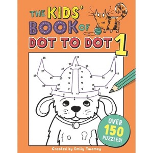 The Kids' Book of Dot to Dot 1 - (Buster Puzzle Books) by  Emily Golden Twomey (Paperback) - 1 of 1