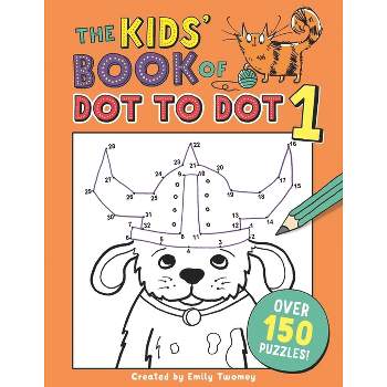 The Kids' Book of Dot to Dot 1 - (Buster Puzzle Books) by  Emily Golden Twomey (Paperback)
