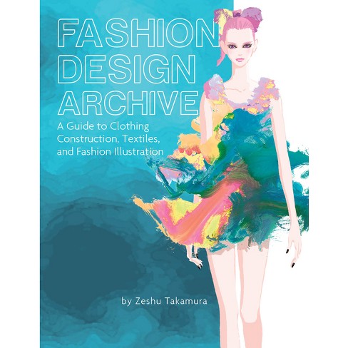 Fashion Design Archive - By Zeshu Takamura (hardcover) : Target