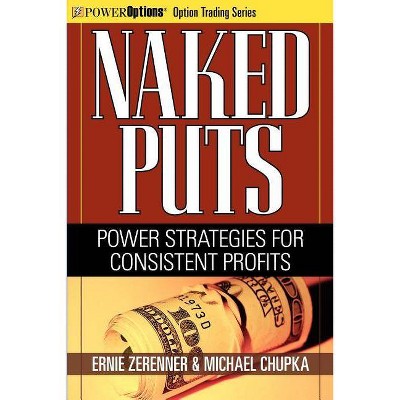 Naked Puts - by  Ernie Zerenner & Michael Chupka (Paperback)