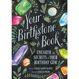Your Birthstone Book - by  Sarah Glenn Marsh (Hardcover) - 1 of 1