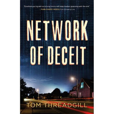 Network of Deceit - by  Tom Threadgill (Paperback)