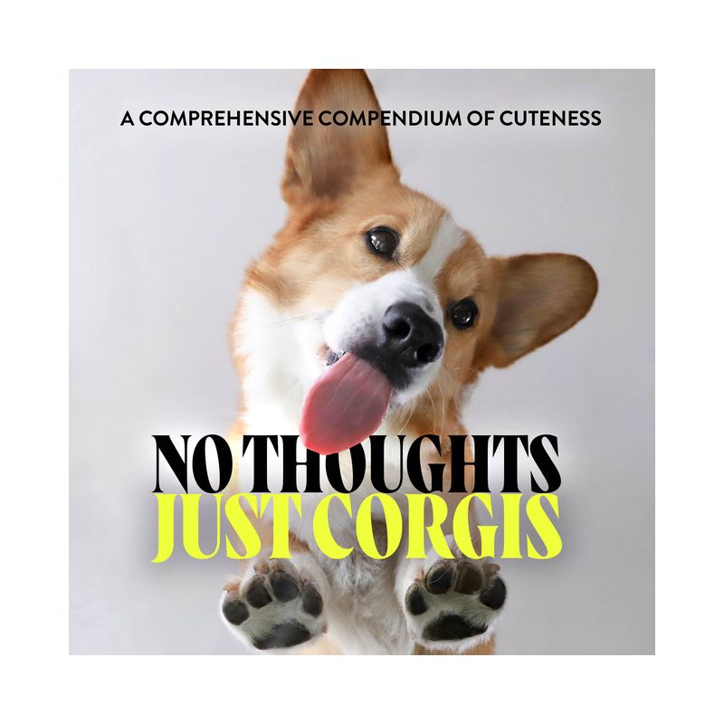 No Thoughts Just Corgis - by  Union Square & Co (Hardcover), 1 of 2