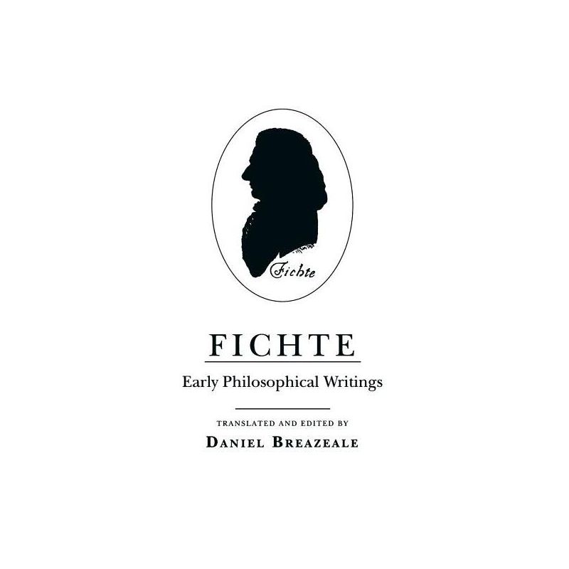 Fichte - by  Johann Gottlieb Fichte (Paperback), 1 of 2