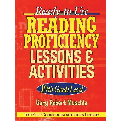 Ready-To-Use Reading Proficiency Lessons & Activities - (J-B Ed: Test Prep) by  Gary R Muschla (Paperback)