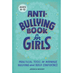 Anti-Bullying Book for Girls - by  Jessica Woody (Paperback) - 1 of 1