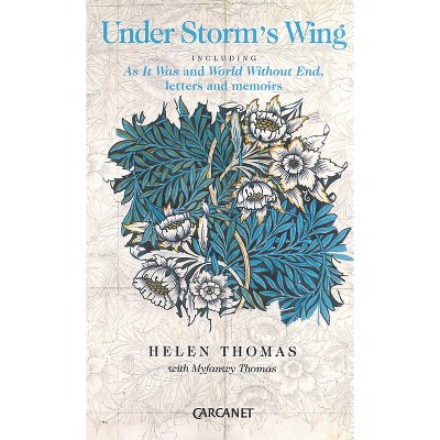 Under Storm's Wing - by  Helen Thomas & Myfanwy Thomas (Paperback)