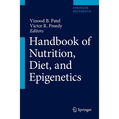 Handbook Of Nutrition, Diet, And Epigenetics - By Vinood B Patel ...