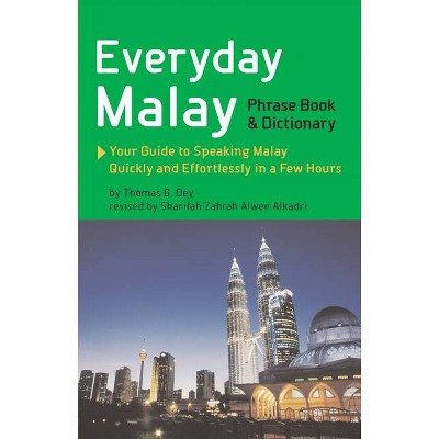Everyday Malay - 2nd Edition by  Thomas G Oey (Paperback)