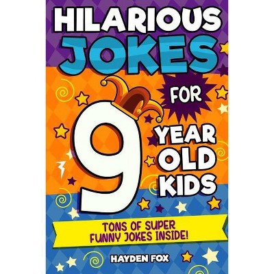 9 Year Old Jokes - Large Print by  Funny Foxx (Paperback)