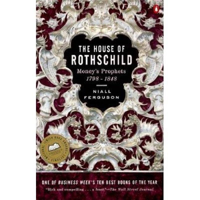 The House of Rothschild - by  Niall Ferguson (Paperback)