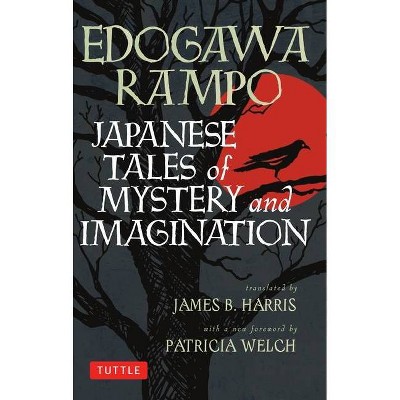 Japanese Tales of Mystery and Imagination - by  Edogawa Rampo (Paperback)