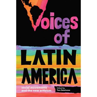 Voices of Latin America - by  Tom Gatehouse (Paperback)