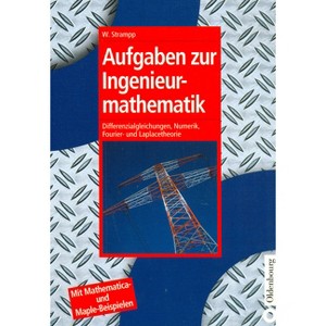 Aufgaben Zur Ingenieurmathematik - (Oldenbourg Lehrbücher Für Ingenieure) by  Walter Strampp (Hardcover) - 1 of 1