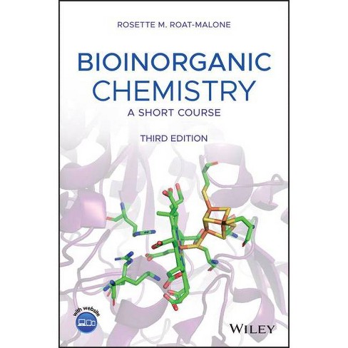 Bioinorganic Chemistry - 3rd Edition by Rosette M Roat-Malone (Paperback)