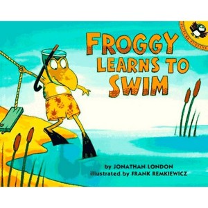 Froggy Learns to Swim - by  Jonathan London (Paperback) - 1 of 1